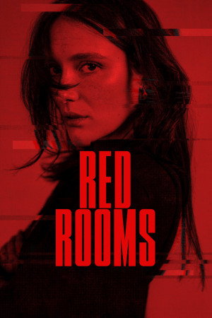 Red Rooms movie 2023 poster.